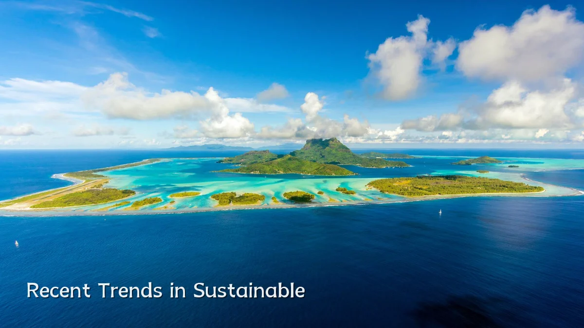 Recent Trends in Sustainable
