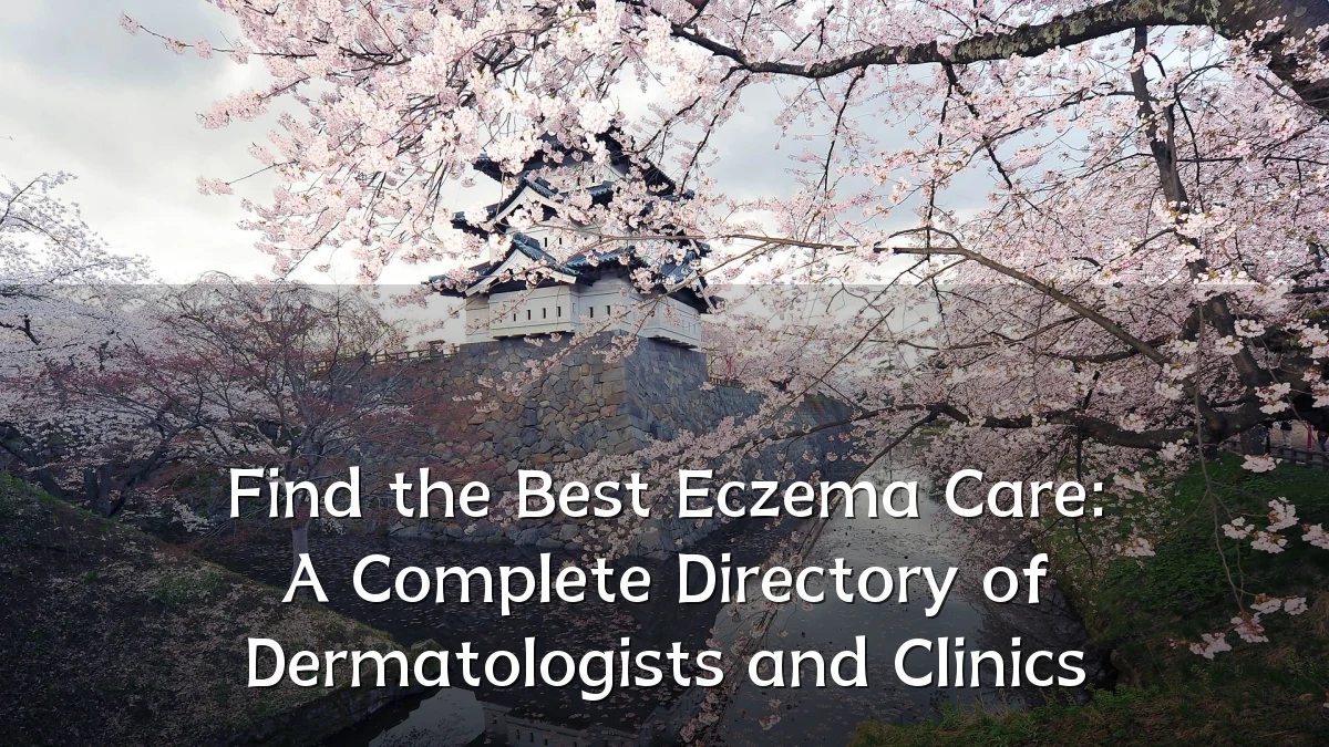 Find the Best Eczema Care: A Complete Directory of Dermatologists and Clinics